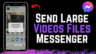 How To Send Large Video Files On Facebook Messenger [upl. by Llenel]