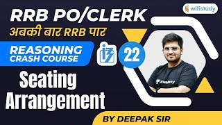 200 PM RRB POClerk  Reasoning By Deepak Tirthyani  Seating Arrangement [upl. by Maxi]