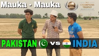 Mauka Mauka  India vs Pakistan  Champions Trophy  Round2Hell  R2H [upl. by Letnoj195]