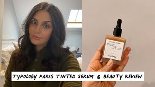 Typology Paris Tinted Serum  Beauty Review [upl. by Gustin]