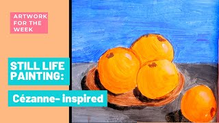 Still Life Painting for Kids  Cezanne inspired Still Life Painting [upl. by Meid712]