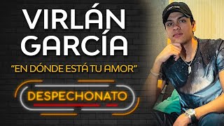 Virlán García  En Dónde Está Tu Amor  Música Popular con Letra [upl. by Ahseia721]