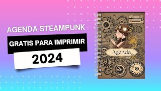 DIY agenda 2024 para imprimir gratis AGENDA STEAMPUNK [upl. by Ojoj]