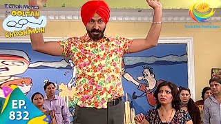 Taarak Mehta Ka Ooltah Chashmah  Episode 832  Full Episode [upl. by Bratton]