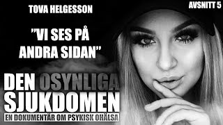 Den osynliga sjukdomen  Dokumentär  Avsnitt 5 Tova Helgesson [upl. by Kcitrap74]