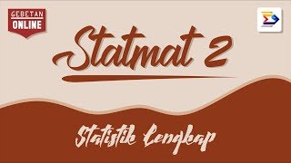 STATMAT II Stat LengkapTingkat 2 DIV [upl. by Lorry926]