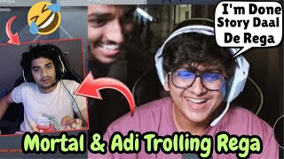 Mortal amp Adi Trolling Rega For🤣  Very Funny Moment🫣 regaltos mortal funny rega [upl. by Eninotna350]