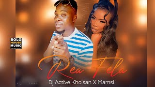 DJ Active Khoisan x Mamsi  Rea Fela Original Mix [upl. by Enogitna]