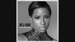 DeJ Loaf  Hey There Audio ft Future [upl. by Alat]