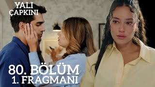 YALI ÇAPKINI 80 BÖLÜM 1 FRAGMANI [upl. by Enegue]