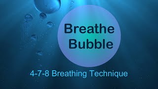 5 Min Breathe Bubble  478 Breathing Technique  Reduce Stress Relieve Anxiety Calming Exercise [upl. by Dielle]