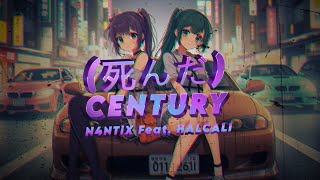 N4NTiX  死んだ CENTURY Feat HALCALI Official Video [upl. by Novar]