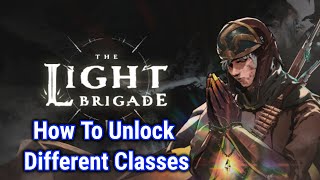 The Light Brigade Guide PSVR 2 How To Unlock The Different Classes [upl. by Ardnalak]