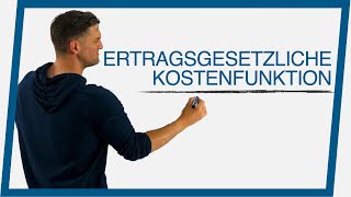 Ertragsgesetzliche Kostenfunktion  Mathe by Daniel Jung [upl. by Yecart237]