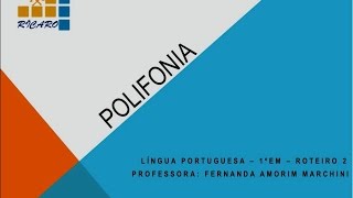 Aula sobre Polifonia  1ª EM  Colégio Rícaro [upl. by Ahsinroc112]