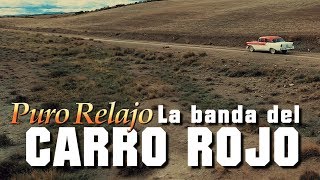 Puro Relajo quotLa banda del carro rojoquot  Videoclip oficial de Puro Relajo  HD [upl. by Diane]