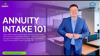 Annuity Intake 101 Preview  William Rapp  Exclusive Annuities [upl. by Lainahtan441]