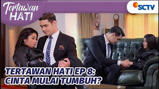 Rasa Cinta Mulai Tumbuh di Hati Alya untuk Mario  Tertawan Hati Episode 8 [upl. by Ellehsyt]