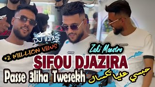 Sifou DJAZIRA 2024  حبسي عليا تكسال  نتي طبيبة تاع قلبي 🎹 Zaki Maestro © DJ ILyas  Rai TikTok 🎵 [upl. by Eizzik498]