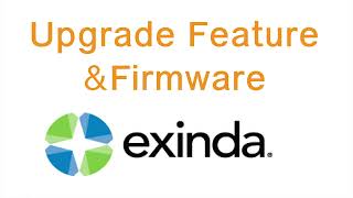 UpgradeFeature Firmware  Exinda [upl. by Jasen]