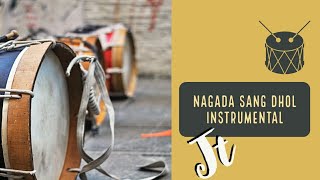 Nagada Sang Dhol  Instrumental by JT [upl. by Justinn194]