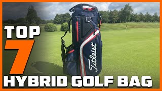 Top 7 Hybrid Golf Bags of 2024 Find Your Perfect Match on the Course [upl. by Dunkin743]