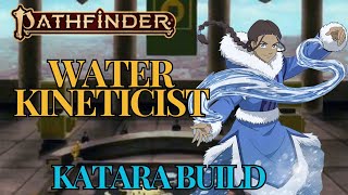 Water Kineticist Katara Build  Pathfinder 1e [upl. by Notniw876]