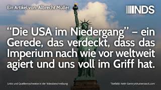 Die USA im Niedergang – ein Gerede  das Imperium hat uns voll im Griff [upl. by Haikan442]