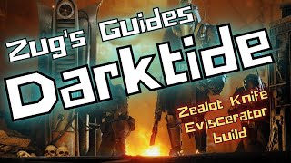 Warhammer 40K Darktide Zealot Eviscerator build [upl. by Ecurb368]