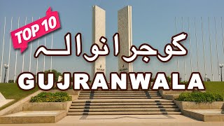 Top 10 Places to Visit in Gujranwala  Punjab Pakistan  Urdu\Hindi [upl. by Verger]