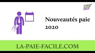 Nouveautés paie 2020 [upl. by Rose37]