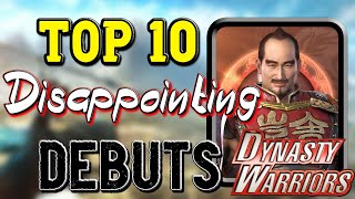 Dynasty Warriors  Top 10 Most Disappointing Playable Debuts [upl. by Harifaz]