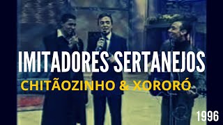 Imitadores de Chitãozinho amp Xororó [upl. by Naujal]