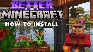 How To Download amp Install Better Minecraft BMC1 [upl. by Ynohtnakram]