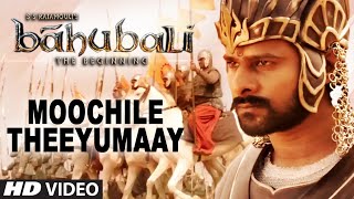 Moochile Theeyumaay Video Song  Baahubali Tamil  Prabhas Rana Daggubati Anushka Tamannaah [upl. by Egwin433]