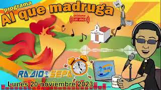 No hay peor ciego que el que no quiere ver  20 nov 2023  Programa de radio AL QUE MADRUGA [upl. by Jaquith]