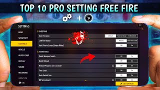 Top 10 Pro Settings Free Fire  Secret  Sensitivity  Fire Button Size  New Headshot Setting [upl. by Koetke]