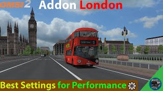 Omsi 2 Addon London Best Settings for Performance reduce lag  How to install 4GB Patch in Omsi 2 [upl. by Llenet]