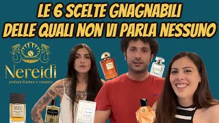 6 Profumi Gnagnabili per le ragazze di Nereidi Cosenza [upl. by Alimhaj]