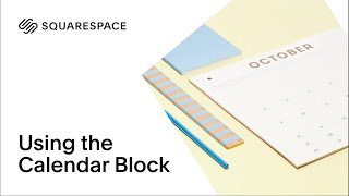 Using the Calendar Block Tutorial  Squarespace 70 [upl. by Emelin109]