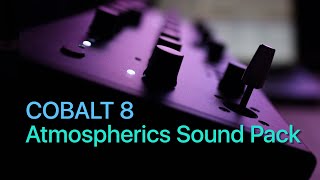 Cobalt 8 Atmospherics Sound Pack [upl. by Hgielhsa]