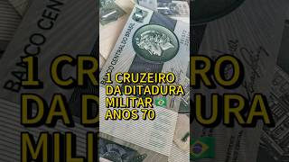 Cédulas antigas 1 Cruzeiro da Ditadura Militar anos 70 numismatica moedas cédulas dinheiro [upl. by Feucht]