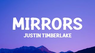 Justin Timberlake  Mirrors Lyrics [upl. by Adnamahs]