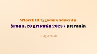 Jutrznia  20 grudnia 2023 [upl. by Alper535]