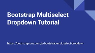 Bootstrap MultiSelect Dropdown Tutorial [upl. by Namya]