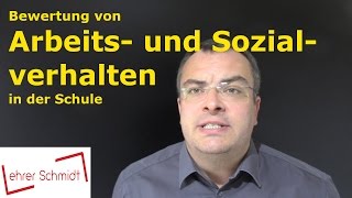 Arbeits und Sozialverhalten  Bewertung in der Schule  Lehrerschmidt [upl. by Nelehyram]