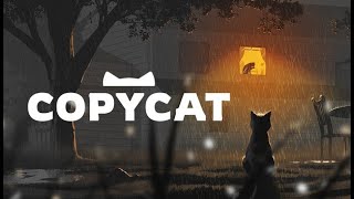 COPYCAT  A cozy cat adventure  First 30 minutes PC 4k Ultrawide [upl. by Hudnut]