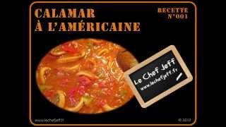 Recette Calamar à laméricaine [upl. by Bergin]