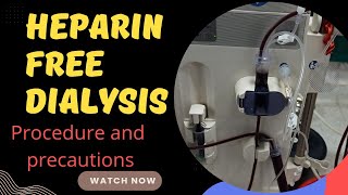 HeparinFree Dialysis Treatment and Procedure [upl. by Ayian]