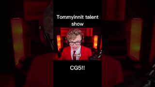 Tommyinnit talent showCG5 shorts [upl. by Roxane]